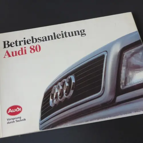 Audi 80 B4 Betriebsanleitungab `91 Bedienungsanleitung Anleitung Wartung Service
